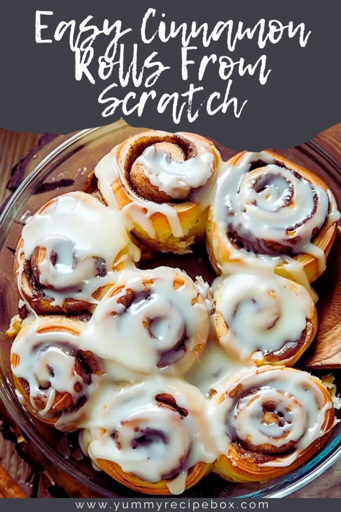 Easy Cinnamon Rolls From Scratch